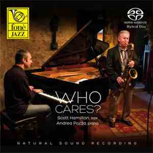 Scott Hamilton, Andrea Pozza - Who Cares?