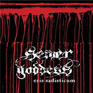 Sewer Goddess - Eris Sadisticum
