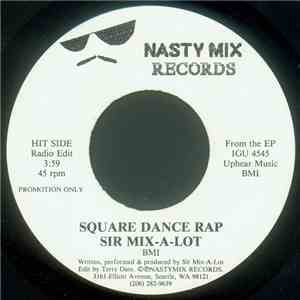 Sir Mix-A-Lot - Square Dance Rap