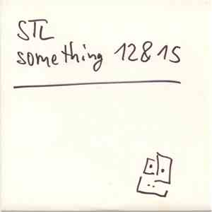 STL - Something 12 & 15