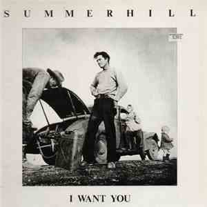 Summerhill  - I Want You