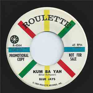 The Blue Jays  - Kum Ba Yah