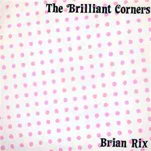 The Brilliant Corners - Brian Rix