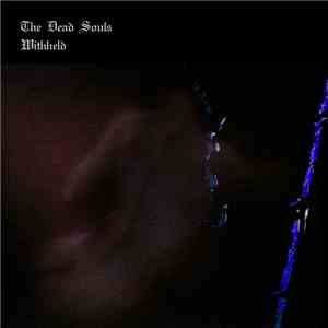 The Dead Souls - Withheld