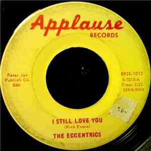 The Eccentrics - I Still Love You