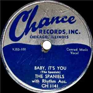 The Spaniels - Baby, It's You / Bounce