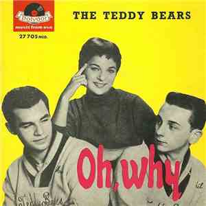 The Teddy Bears - Oh Why
