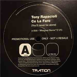 Tony Rapacioli - Ce La Faro (You'll Never Be Alone)