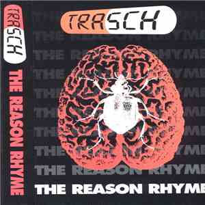 Trasch - The Reason Rhyme
