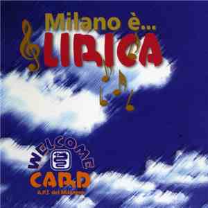 Various - Milano È... Lirica Welcome Card