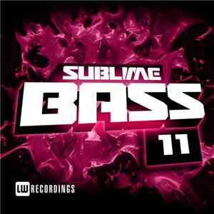 Various - Sublime Bass 11