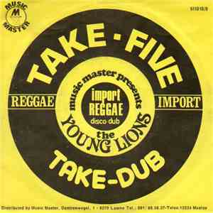 Young Lions  - Take Five / Take Dub