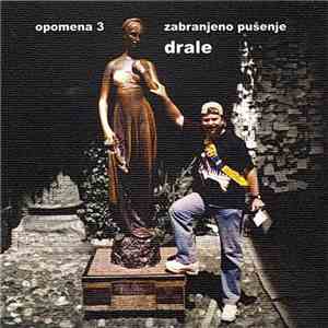 Zabranjeno Pušenje Drale - Opomena 3