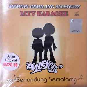 Alleycats  - Memori Gemilang Alleycats MTV Karaoke- Senandung Semalam