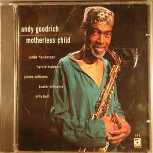 Andy Goodrich - Motherless Child