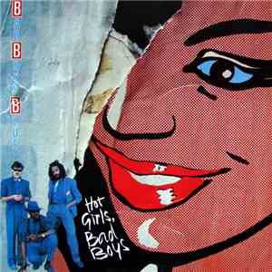 Bad Boys Blue - Hot Girls, Bad Boys
