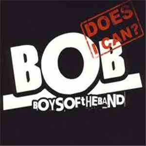 Boys Of The Band - Does I Can?