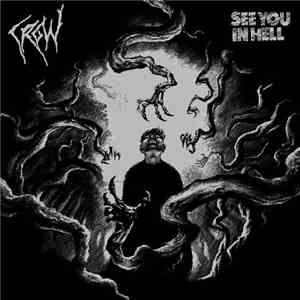 Crow / See You In Hell - Crow / See You In Hell