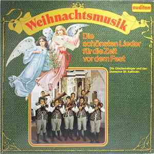 Die Glockensinger Und Der Domchor St. Kathrain - Weihnachtsmusik (Die Schön ...