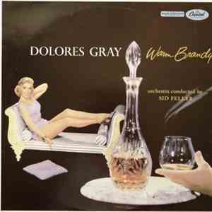 Dolores Gray - Warm Brandy