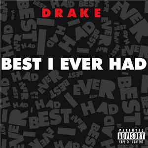 Drake - Best I Ever Had