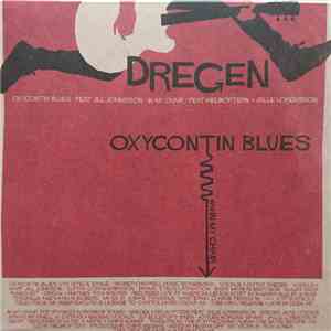 Dregen - Oxycontin Blues