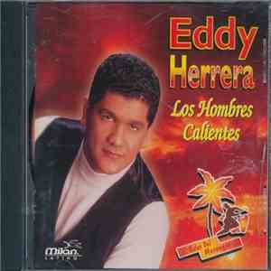 Eddy Herrera - Los Hombres Calientes
