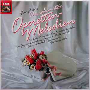 Franz Lehár - Die Schönsten Operetten Melodien