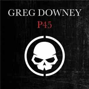 Greg Downey - P45