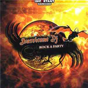 Hurricane DJ - Rock A Party