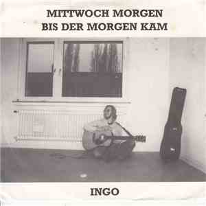 Ingo - Mittwoch Morgen