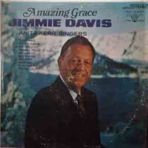 Jimmie Davis With The Anita Kerr Singers - Amazing Grace