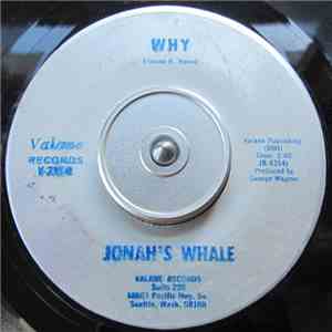 Jonah's Whale - Feelin' Loose / Why
