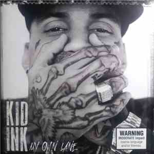 Kid Ink - My Own Lane