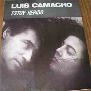 Luis Camacho - Estoy Herido