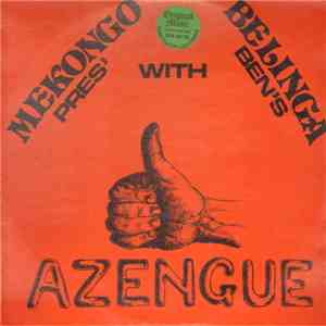 Mekongo Pres' With Belinga Ben's - Azengue