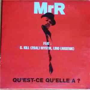 Mr. R - Qu'Est-Ce Qu'Elle A ?