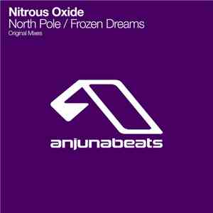 Nitrous Oxide  - North Pole / Frozen Dreams