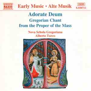 Nova Schola Gregoriana, Alberto Turco - Adorate Deum – Gregorian Chant From ...