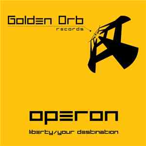 Operon - Liberty / Your Destination
