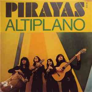 Pyrayas - Altiplano / Piranas