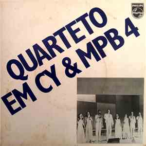 Quarteto Em Cy & MPB4 - Quarteto Em Cy & MPB4
