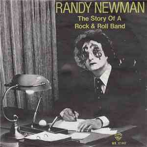 Randy Newman - The Story Of A Rock And Roll Band