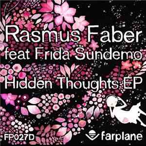 Rasmus Faber Feat Frida Sundemo - Hidden Thoughts EP