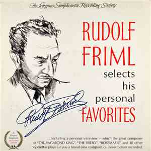 Rudolf Friml - Rudolf Friml Selects His Personal Favorites