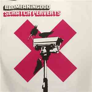 Scratch Perverts - Badmeaningood Vol. 4