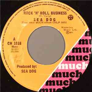 Sea Dog  - Rock 'N' Roll Business / Touch You In My Mind