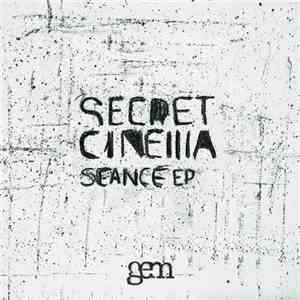 Secret Cinema - Séance EP