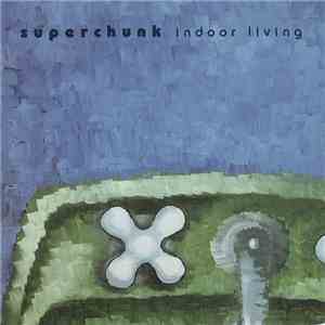 Superchunk - Indoor Living