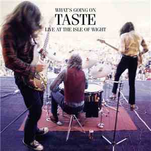 Taste  - What's Going On (Live At The Isle Of Wight)